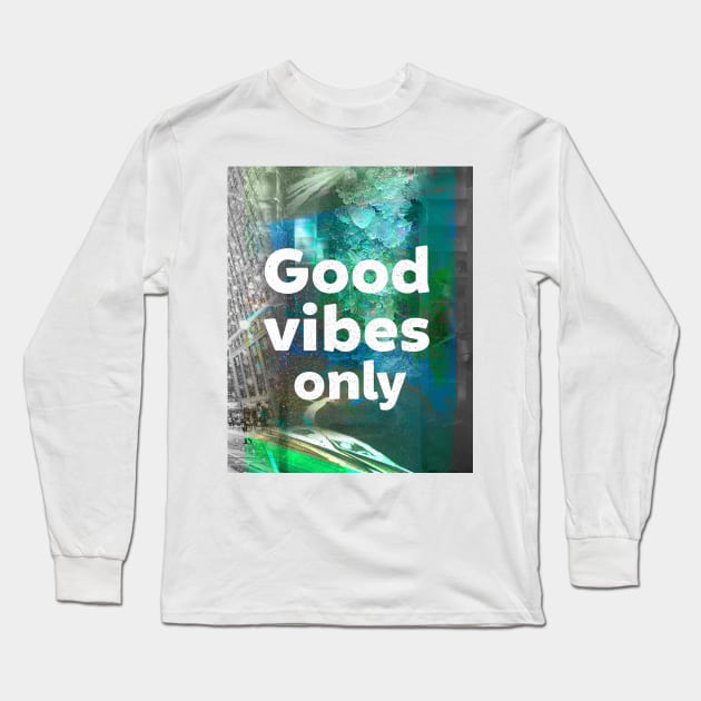 Green good vibes t cheap shirt